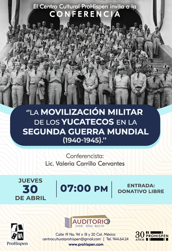Participacion Militar de los yucatecos en la segunda guerra mundial